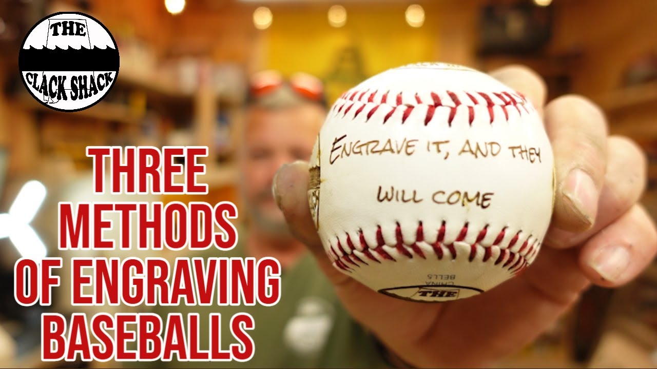 Three methods of engraving baseballs