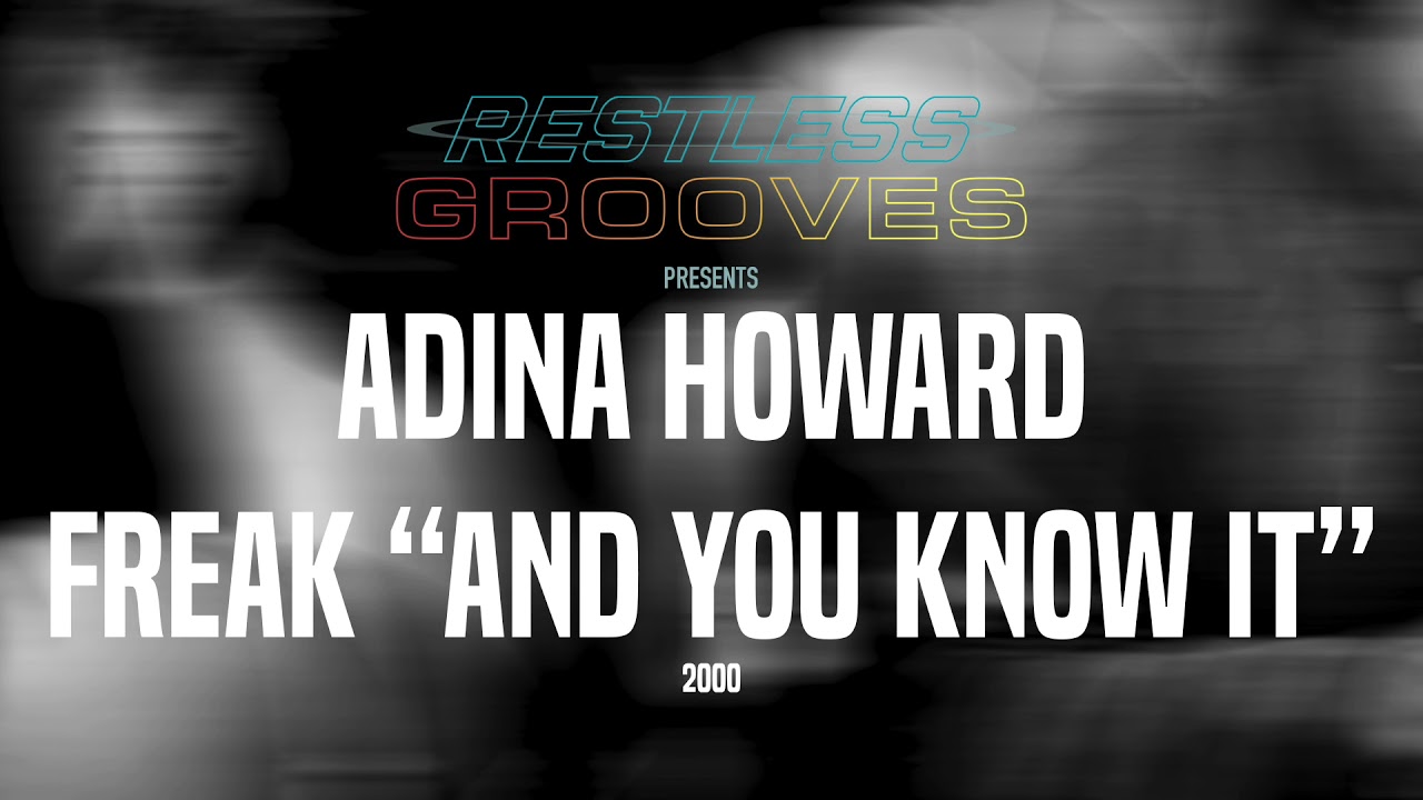 Adina Howard - Freak 