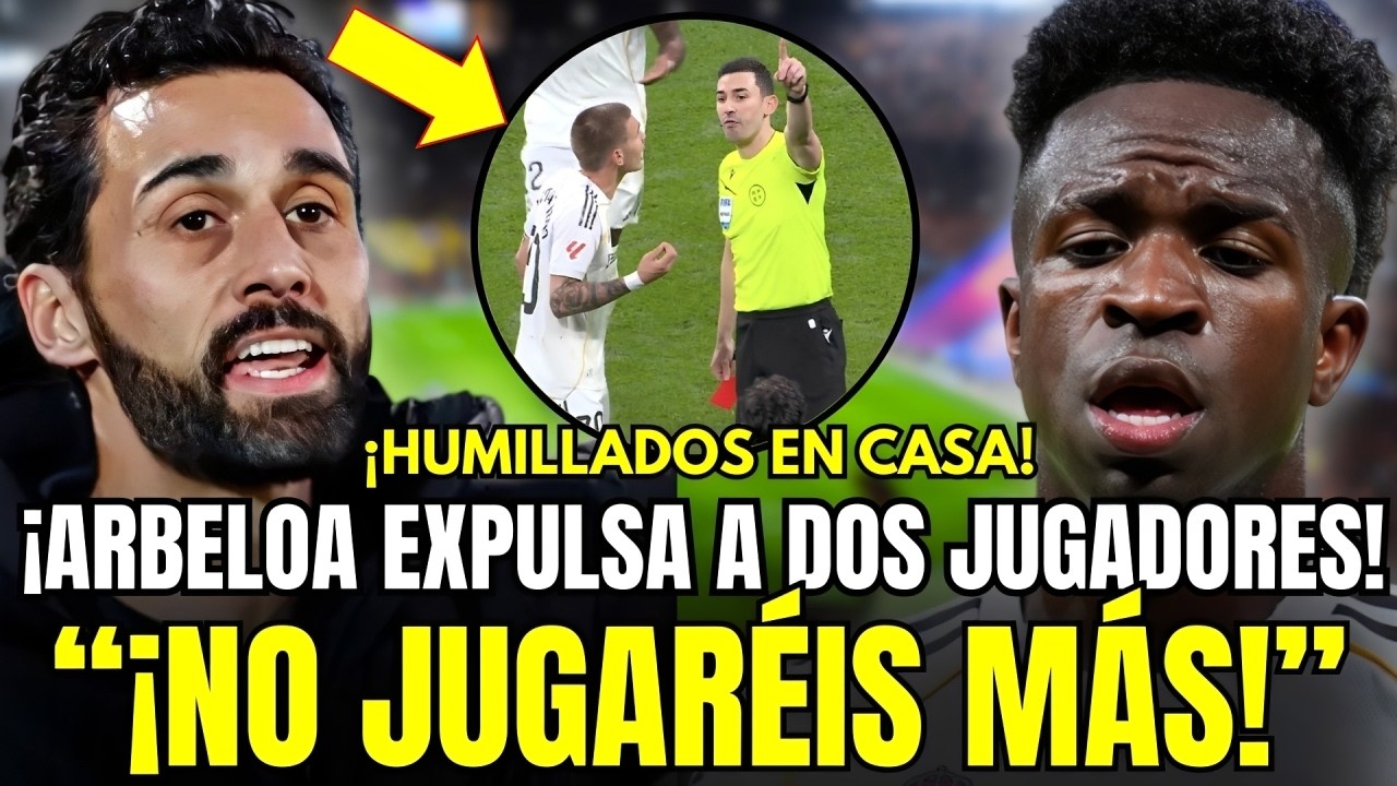 🚨ESCÁNDALO TOTAL: ARBELOA SE CARGA A DOS JUGADORES TRAS LA HUMILLANTE DERROTA CONTRA EL GETAFE