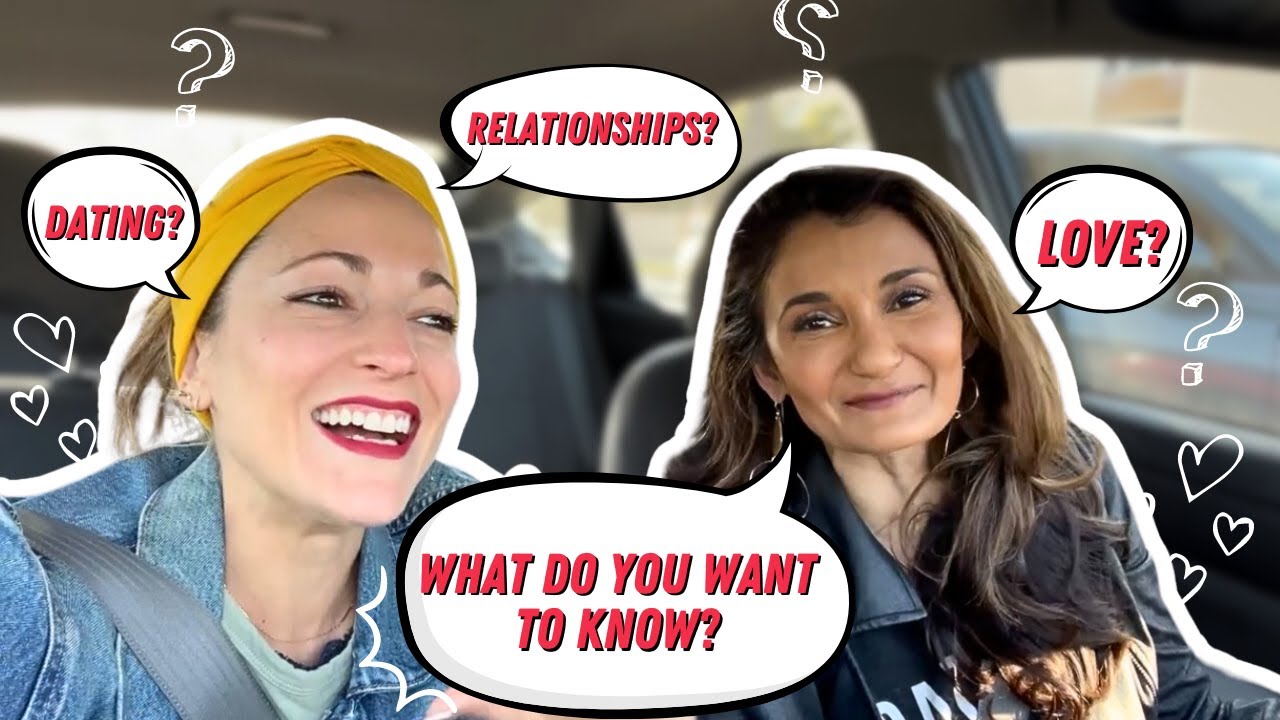 What Are YOUR Burning Questions About Love? Anj & Caro want to know!