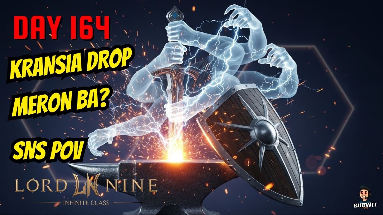 LordNine | My Drop ba tlga sa KRANSIA?? | Day 164