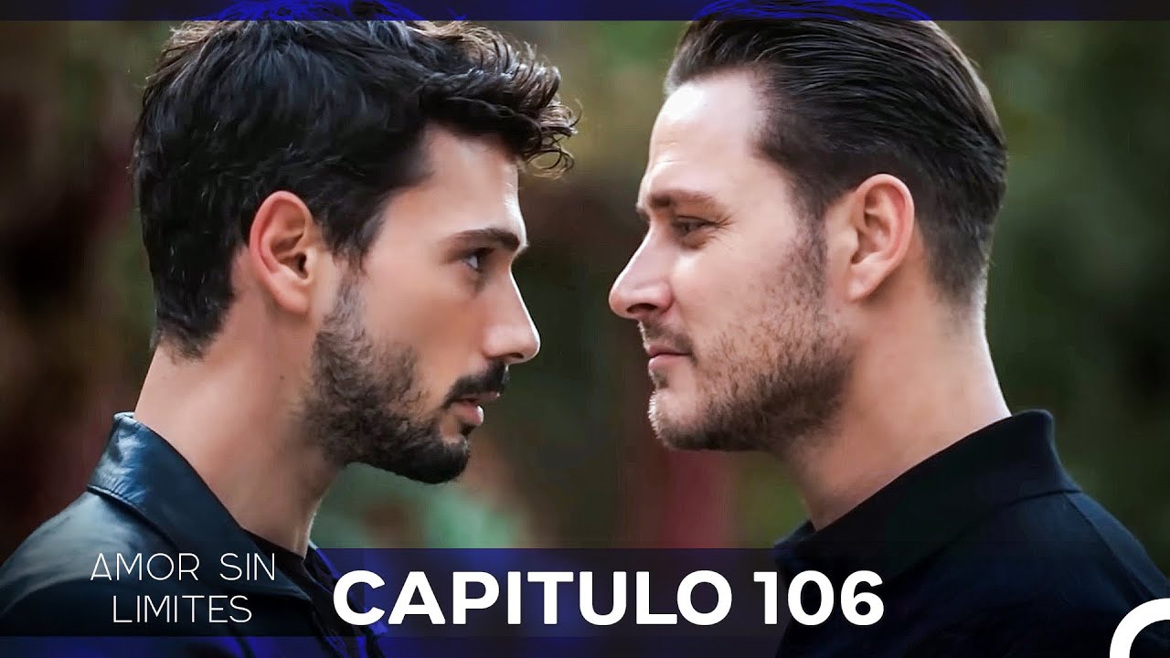 Amor Sin Limites Capitulo 106