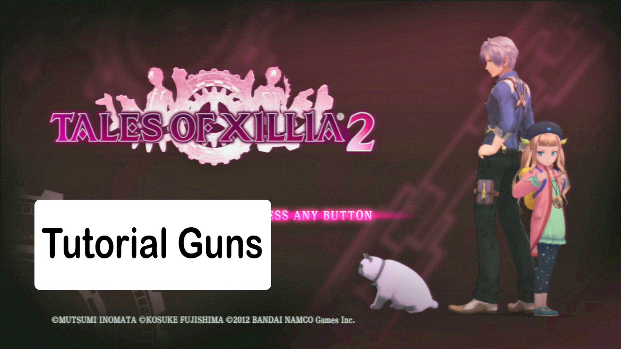 Tales of Xillia 2  - Tutorial Guns