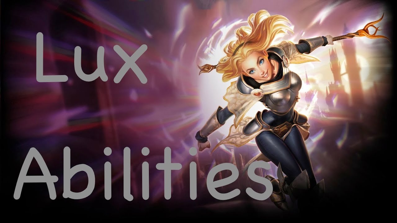 Lux abilities explained within a minute - League of Legends