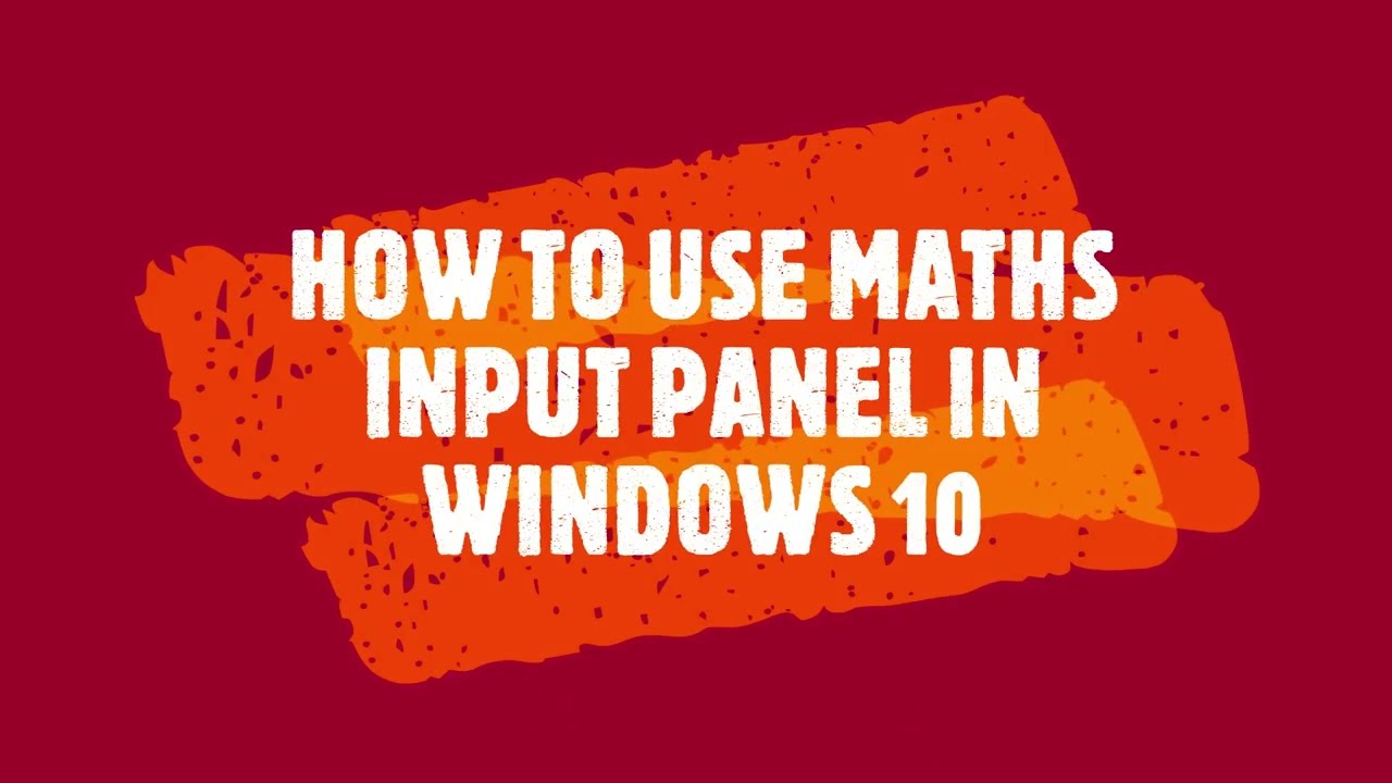 How to use the Math Input Panel on Windows  [ TRY IT NOW ]