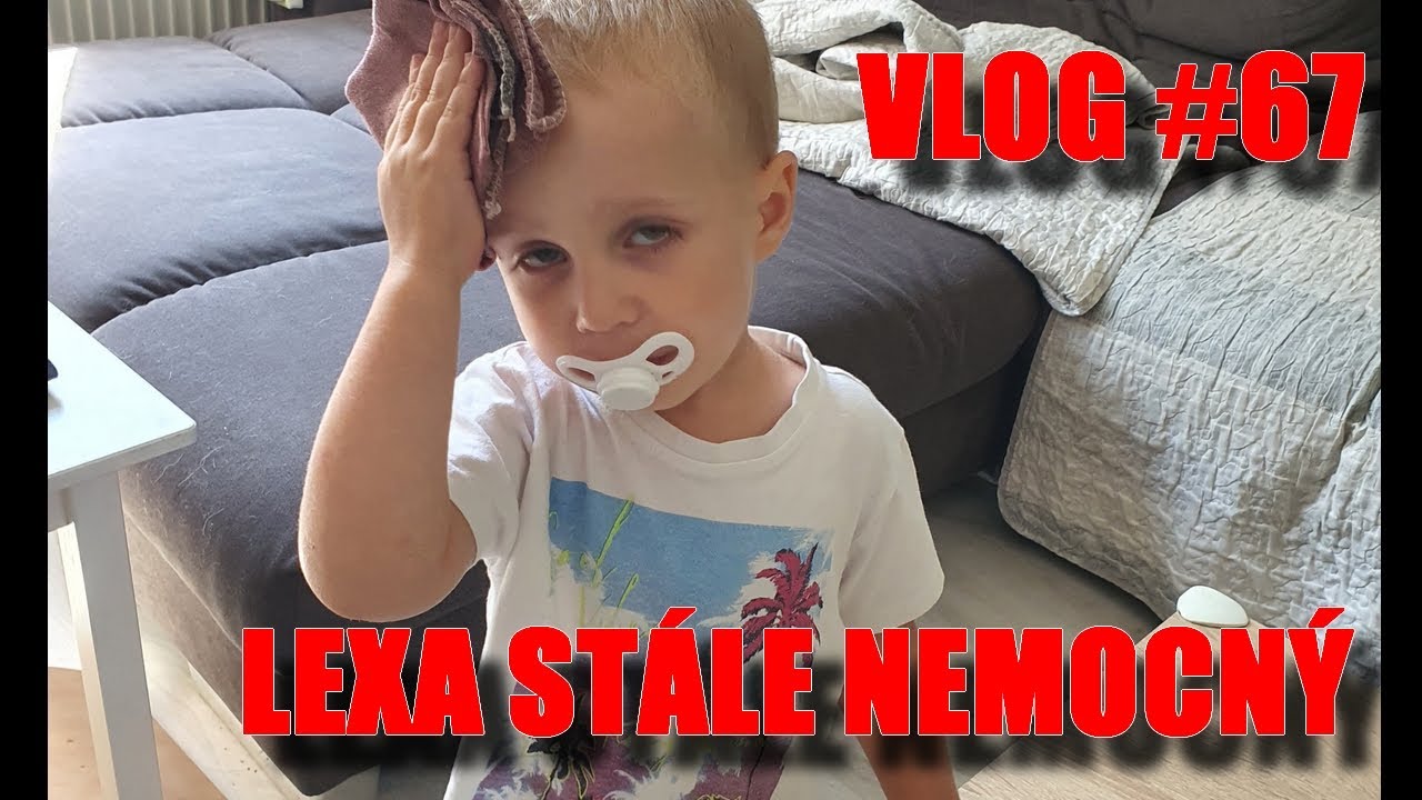 Lexa STÁLE  nemocný, přijela máma, tvoříme jí dárek|  VLOG #67