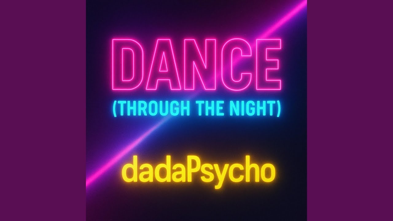 Dance (through the night)