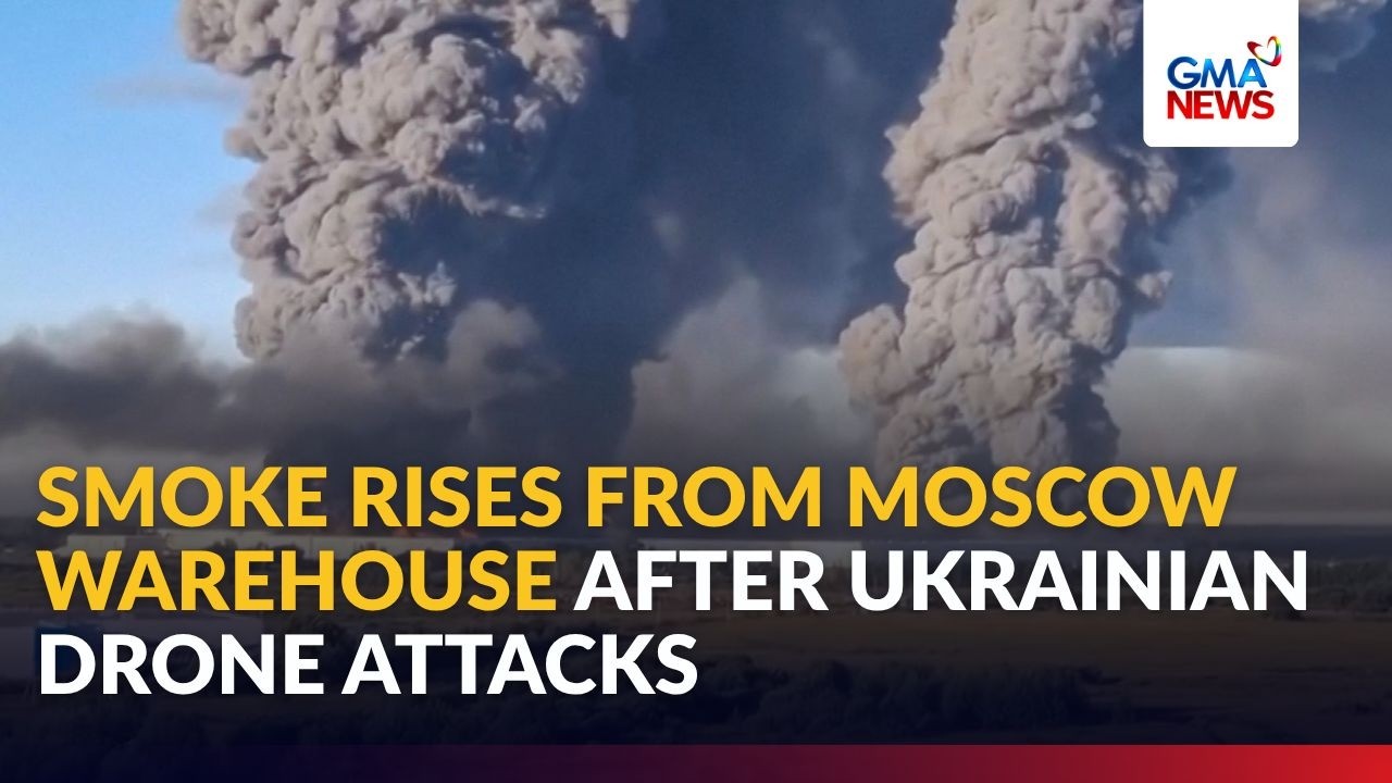 Smoke rises from Moscow warehouse after Ukrainian drone attacks | GMA News
