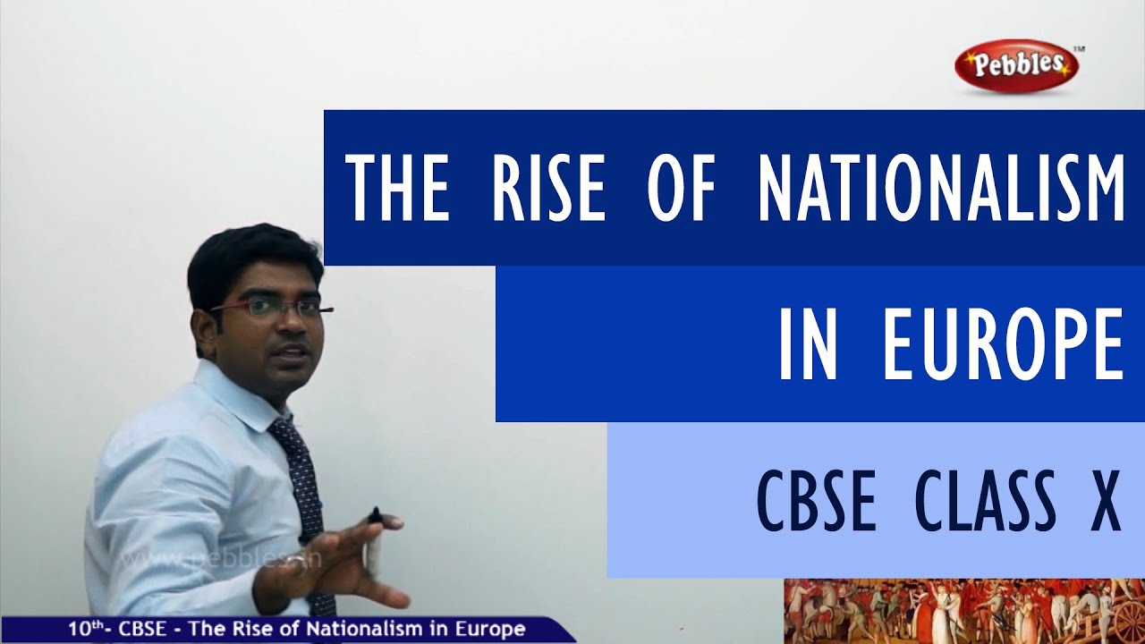 The Europe in the Nationalism of the Rise | Social studies | Class 10 | CBSE Syllabus