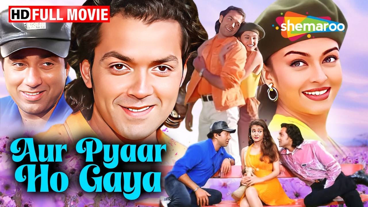 Bobby Deol & Aishwarya Rai की सुपरहिट लव स्टोरी 💖 | Aur Pyar Ho Gaya | Full Romantic Movie [HD]
