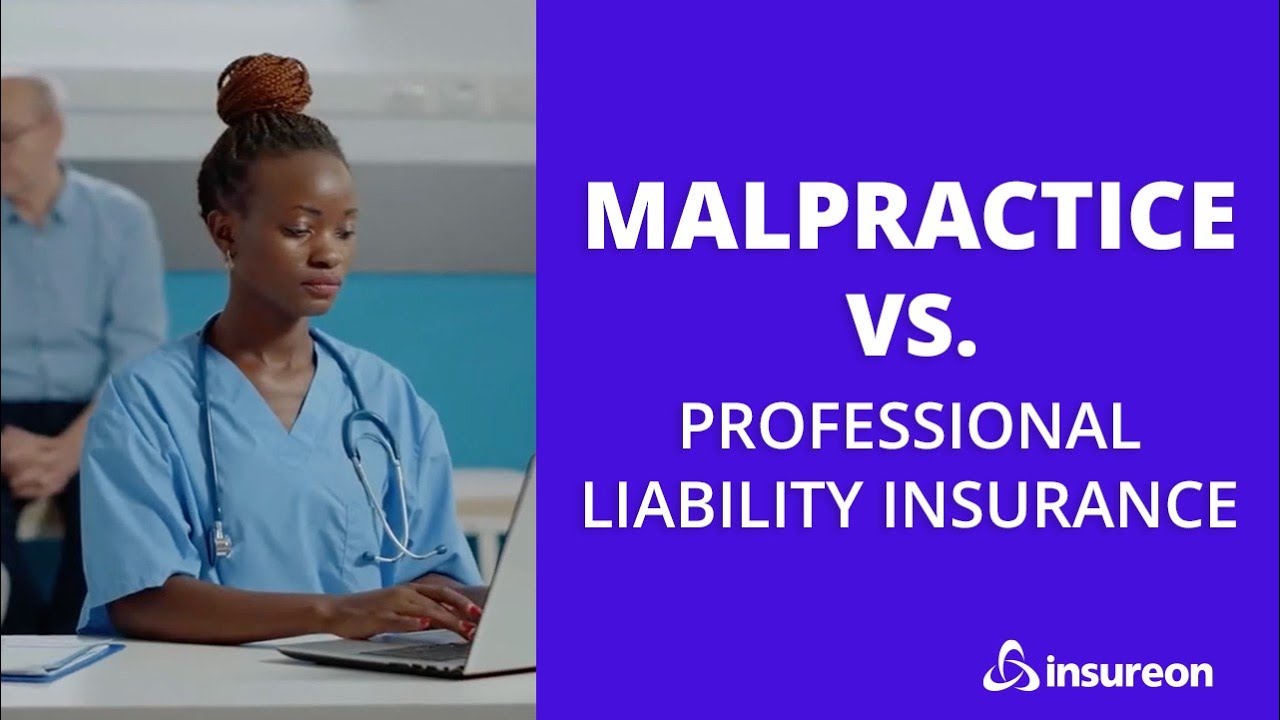 Malpractice vs. Professional liability insurance: What&rsquo;s the difference?