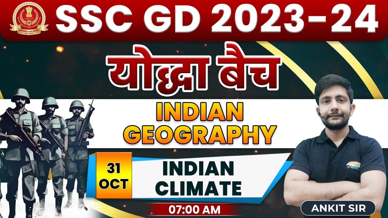 SSC GD 2024 | Geography : Indian Climate #18, भारतीय जलवायु , Geography Ankit Ch Sir