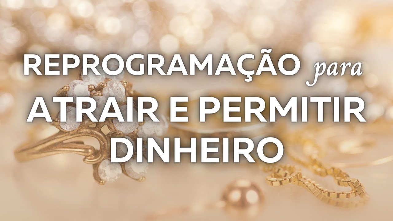 REPROGRAMA&Ccedil;&Atilde;O para ATRAIR e  PERMITIR dinheiro | 8 horas | Tela escura ap&oacute;s 20 min