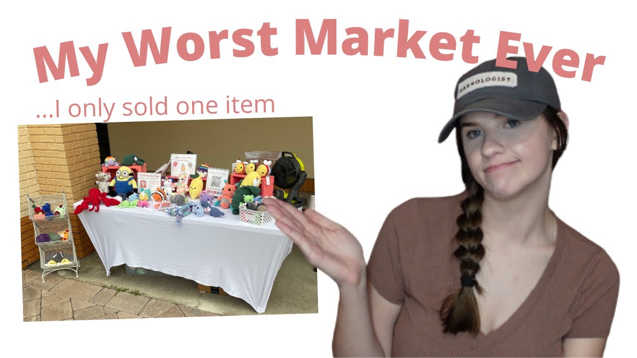 My WORST Market Ever... I Only Sold 1 Item: Crochet Market Breakdown + Market Vlog
