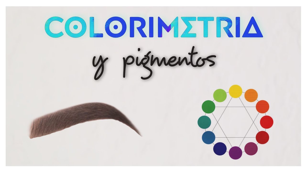 Geovanna Lulé - Colorimetria y Pigmentos para Microblading y Micropigmentacion