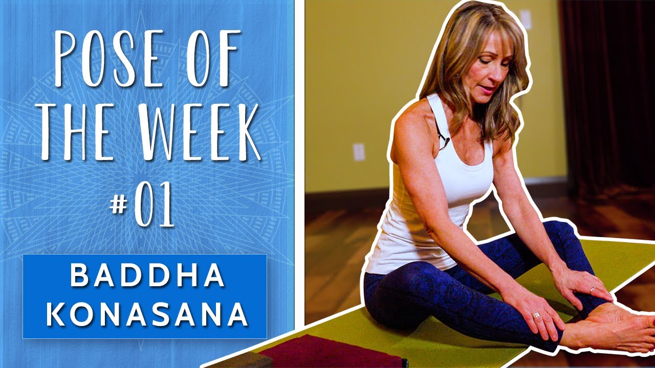 Badhakonasana | Pose of the Week #01