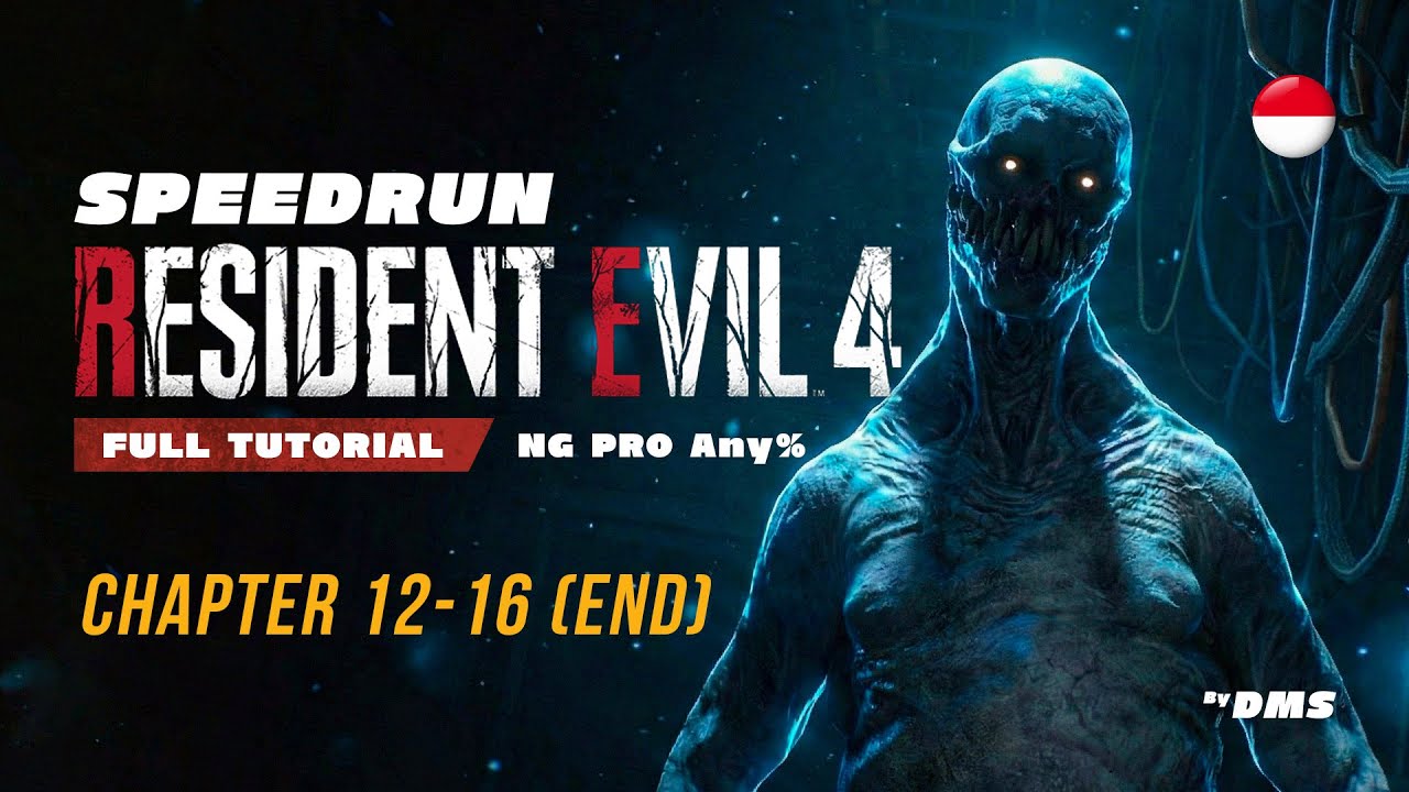 FULL Tutorial Speedrun Resident Evil 4 Remake Bahasa Indonesia (Chapter 12-16)