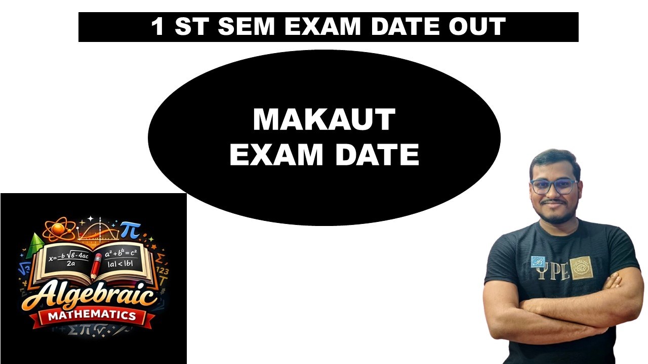 MAKAUT 1st semester exam date 2025 - 26 | MAKAUT odd semester exam date | @AlgebraicMathematics