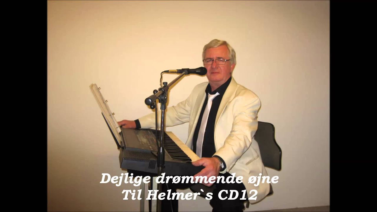 Dejlige drømmende øjne - Helmer