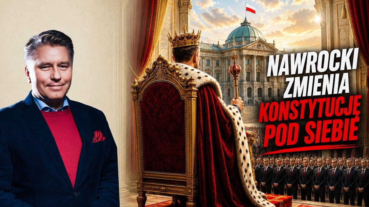 Nawrocki chce zmienić konstytucję pod siebie.