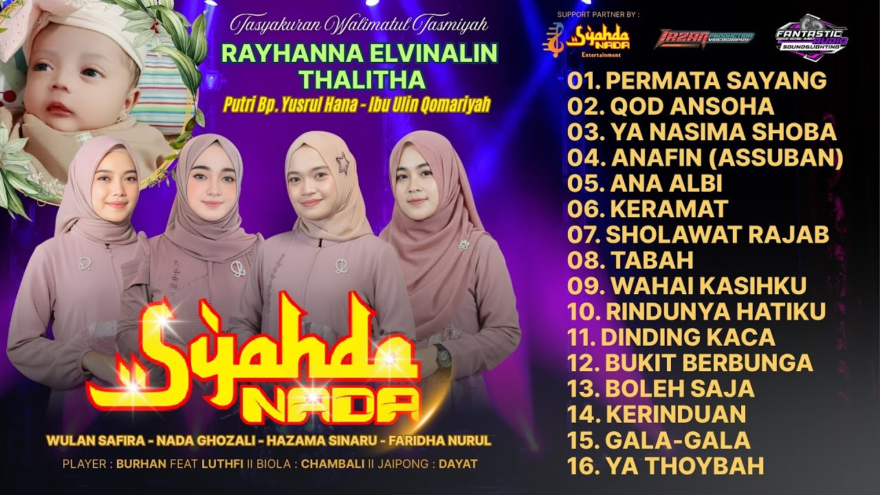 Full Album SYAHDANADA Syahdu Musiknya :: Walimatul Aqiqah RAYHANNA ELVINALIN THALITHA