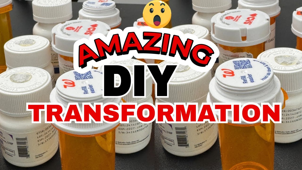 MUST SEE PILL BOTTLE TRANSFORMATION 2025!!