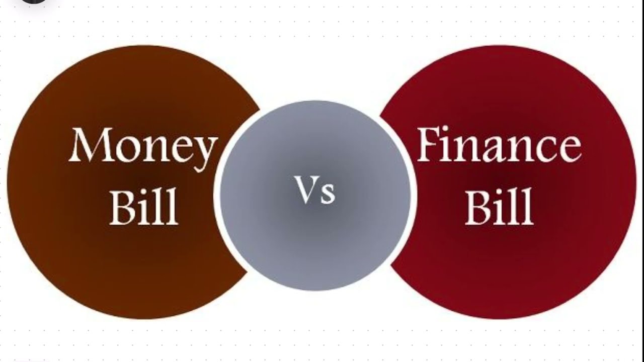 Money Bill Finance Bill Difference Explained