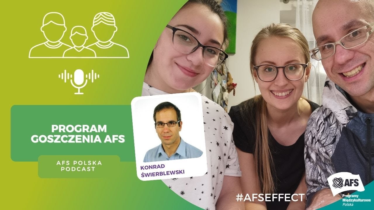 Program goszczenia w AFS - rozmowa z Konradem Świerblewskim