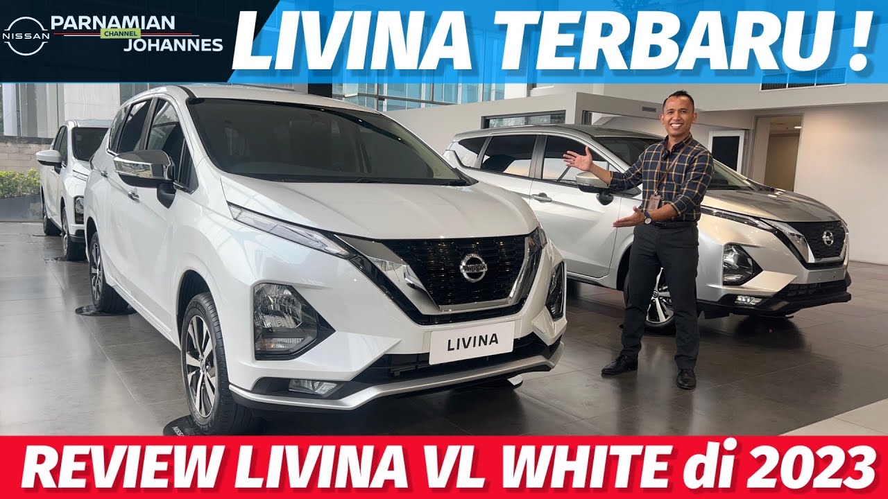 REVIEW NISSAN LIVINA VL TERBARU DI 2023 - LENGKAP INFO HARGA DAN PROMO BULAN INI