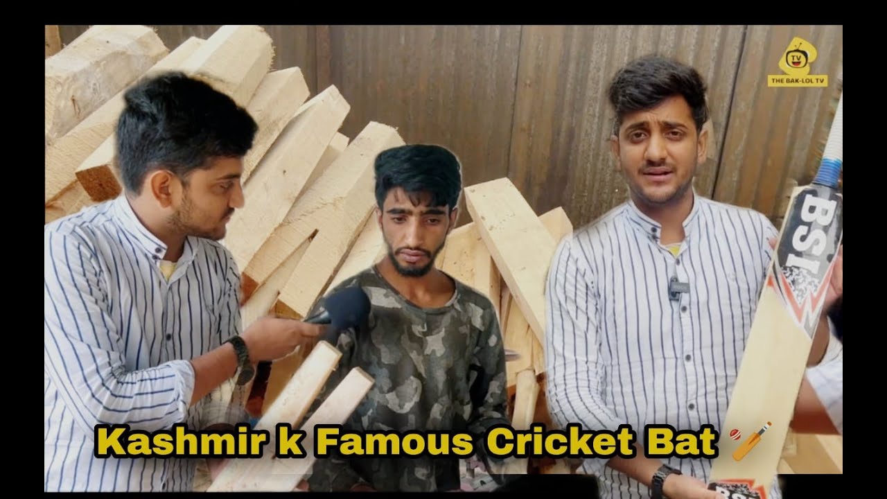 Humara Kashmir Willow ka Bat International Player b use krte Hai : Bat Maker