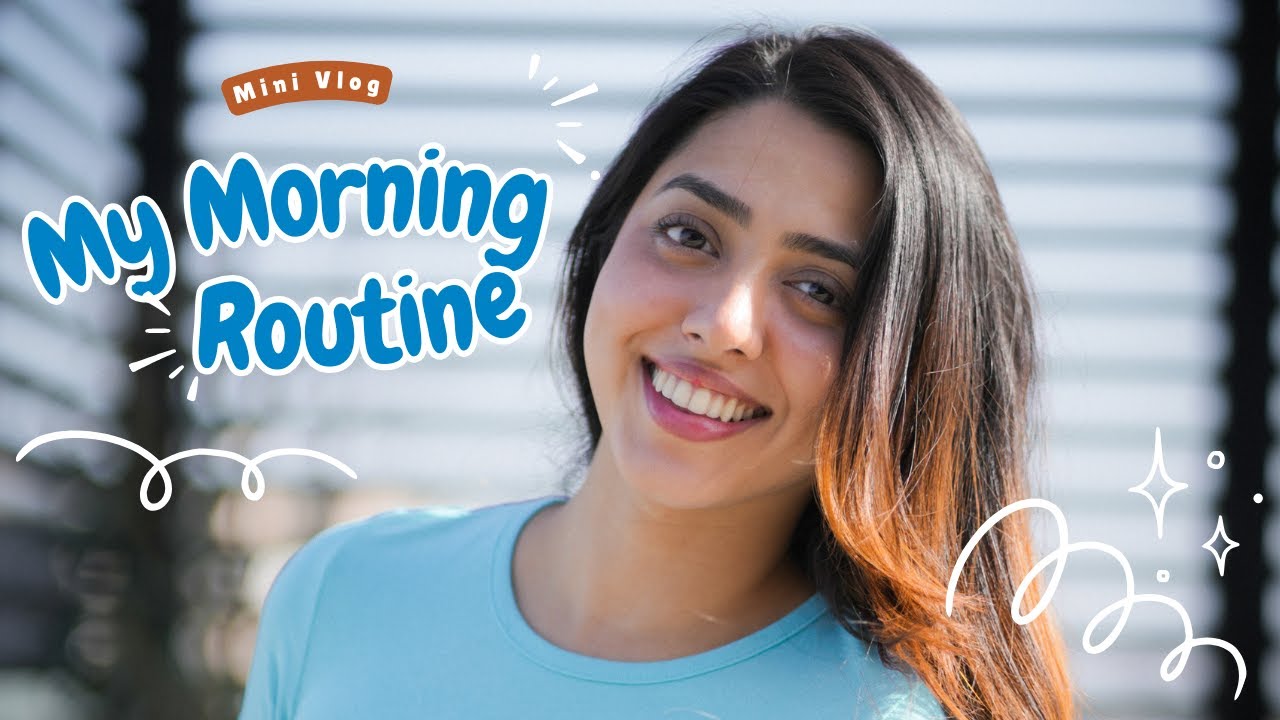 Kickstarting my day: MY MORNING ROUTINE | Jheel Mehta