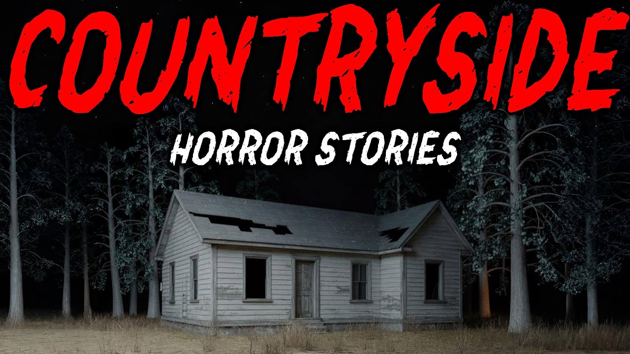 9 True Countryside Horror Stories | 