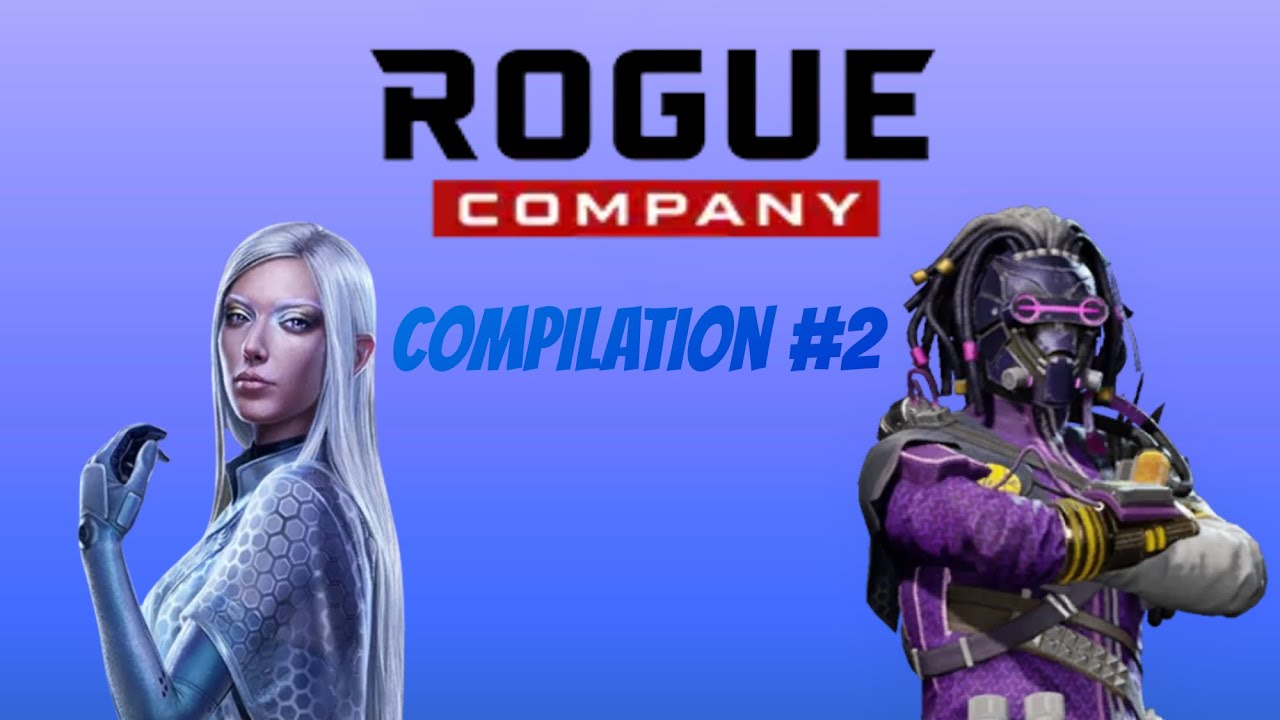 Rogue Company Compilation #2