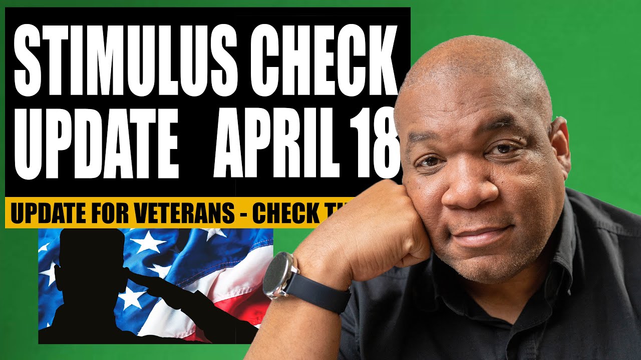 IRS Stimulus Checks Update | VA Beneficiaries UPDATED And Stimulus Check Timeline