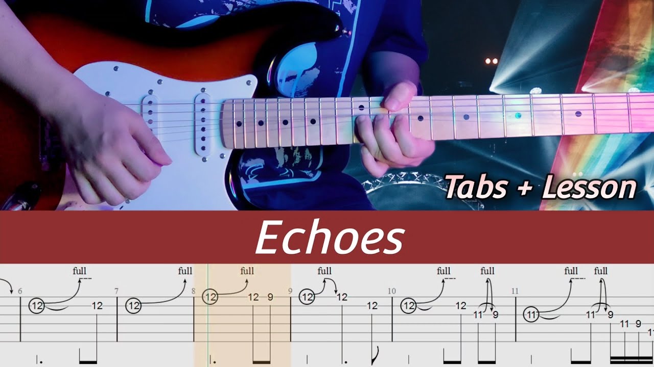 Pink Floyd - Echoes | Guitar Lesson + Tabs | Tutorial