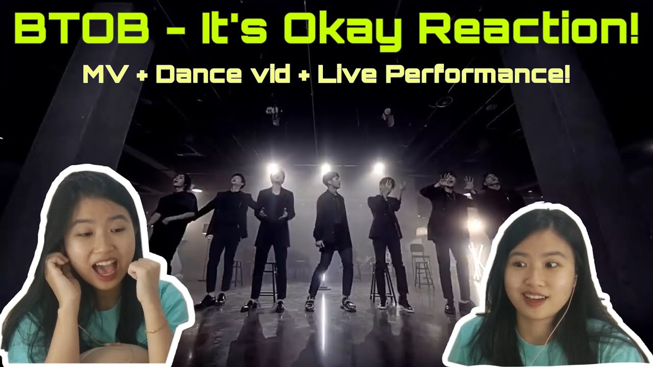 BTOB (비투비) - It’s Okay (괜찮아요) MV + Dance vid + Live perf First Time Reaction!
