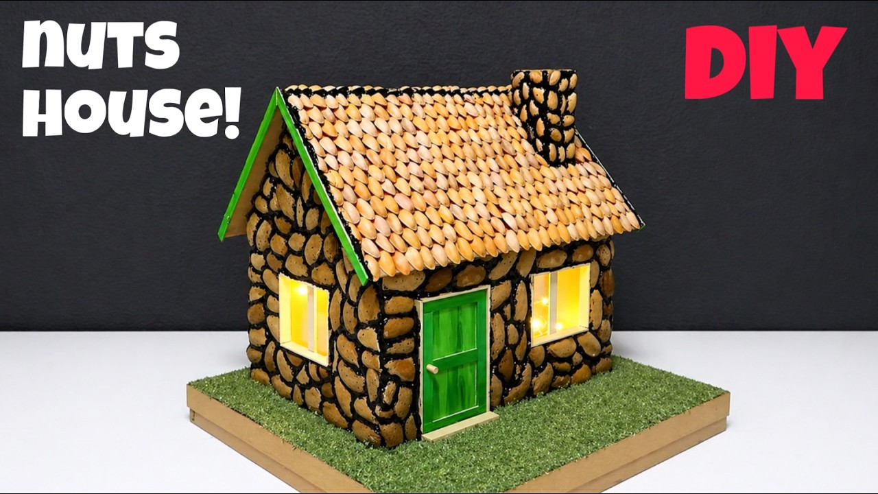 How to Make a House From Nutshells - Kuruyemiş Kabuklarından Ev Nasıl Yapılır