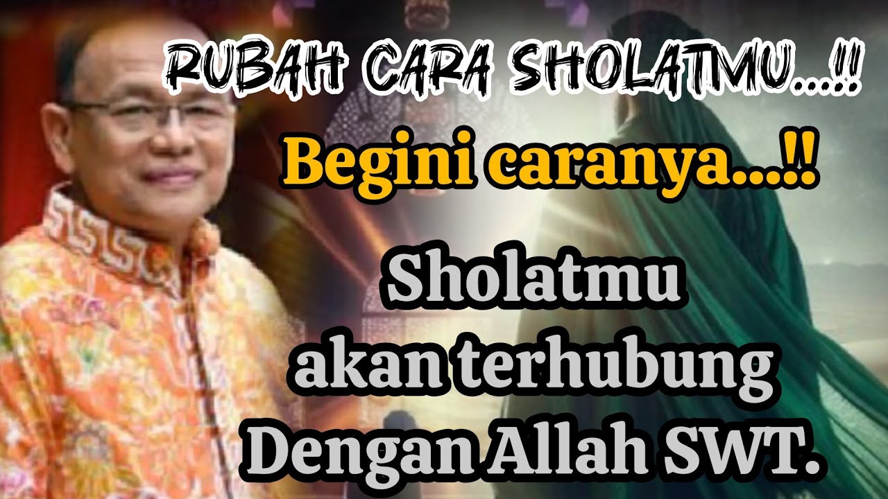 CARA SHOLAT TERHUBUNG DENGAN ALLAH ❗ SAIFUL KARIM TERBARU 