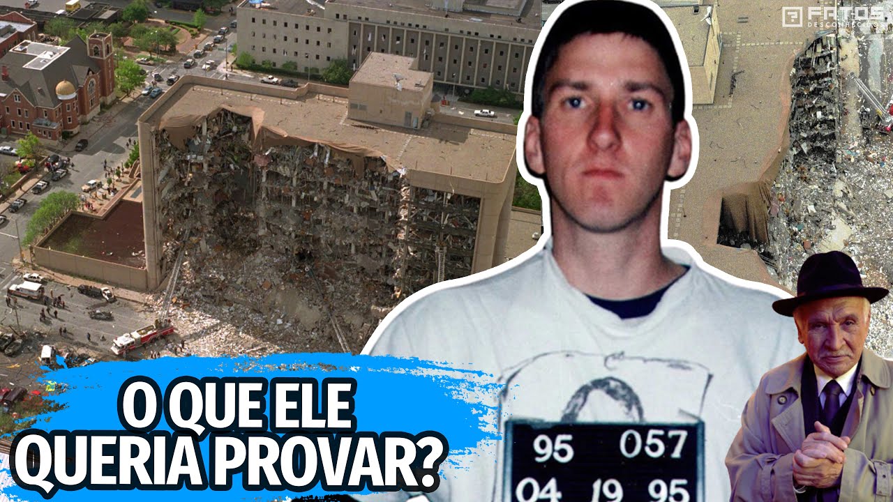 A história do mortífero atentado de Oklahoma City - O Caso