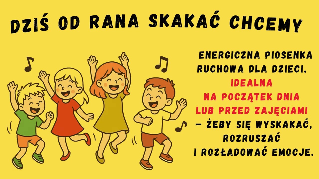 Dziś od rana skakać chcemy  (1 wersja)