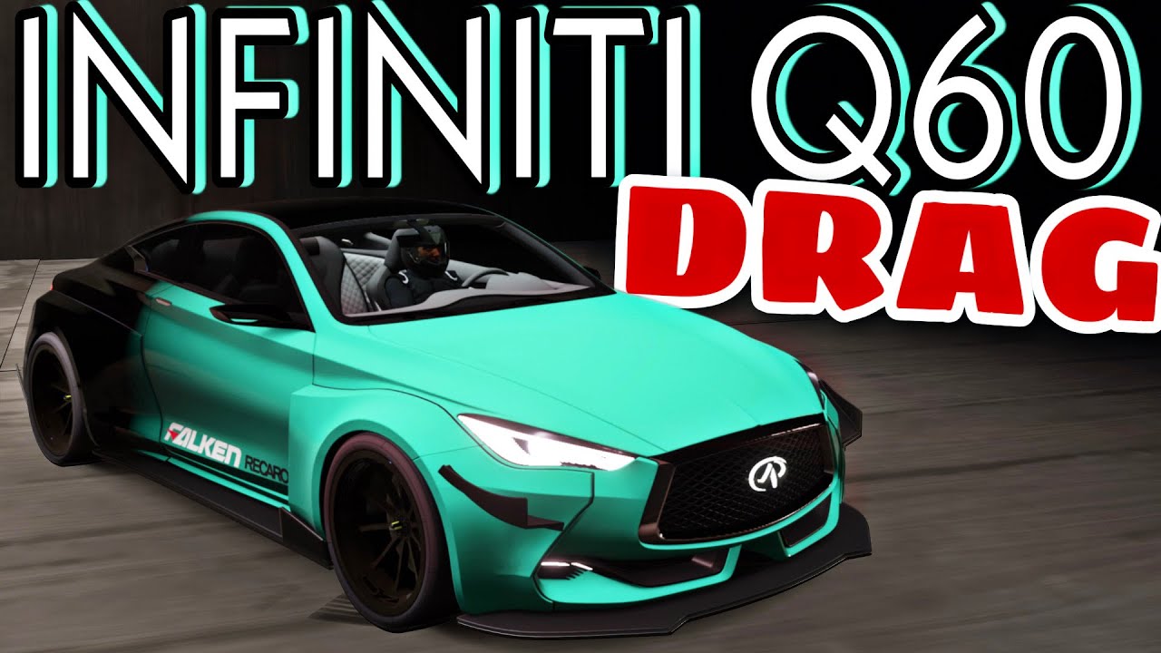 FORZA HORIZON 5 - INFINITI Q60 (DRAG TUNE)