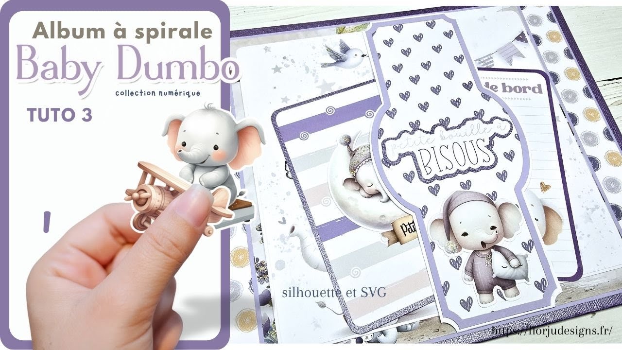 TUTO 3 Grand Album à spirale cachée Baby Dumbo Version fille 