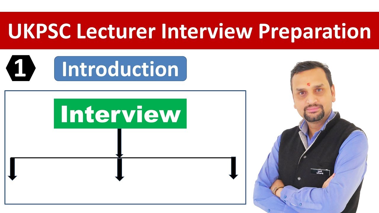 UKPSC Lecturer Interview Preparation | Part 1