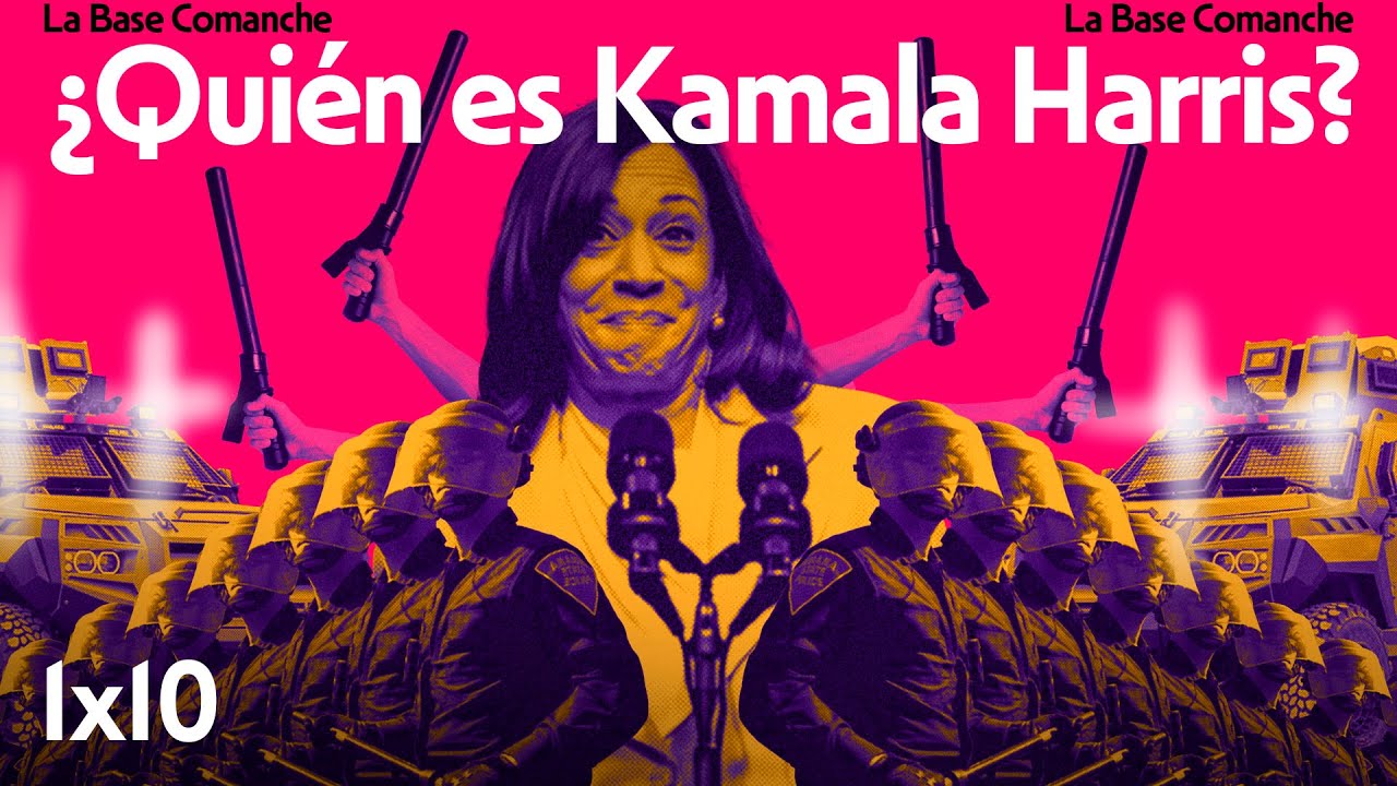 La Base Comanche 1x11 | Kamala Harris: ¿Quién es Realmente?