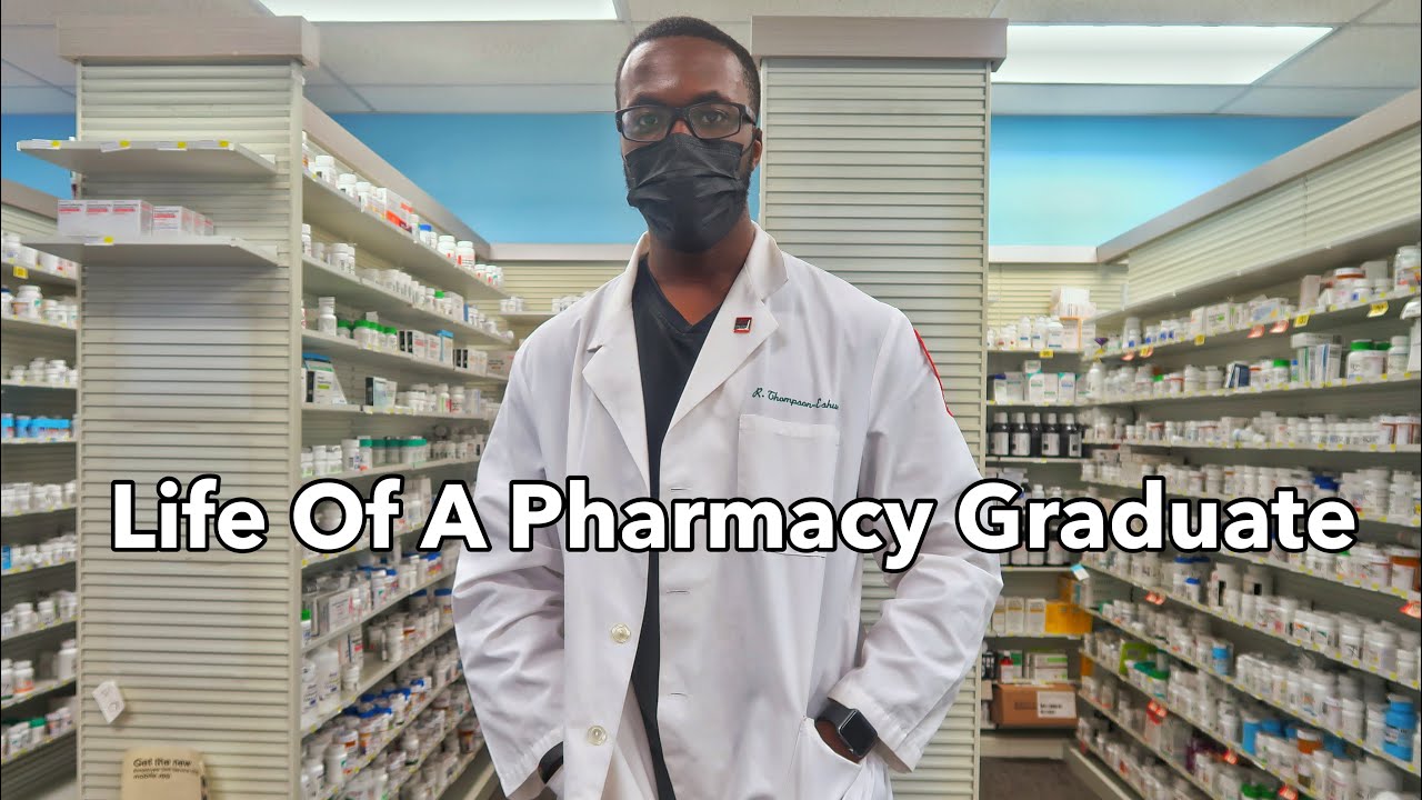 Week In the Life of a Pharmacy Graduate