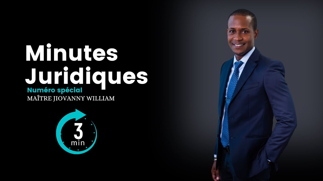 [ INTERVIEW D'UN AVOCAT - Maître Jiovanny WILLIAM ]