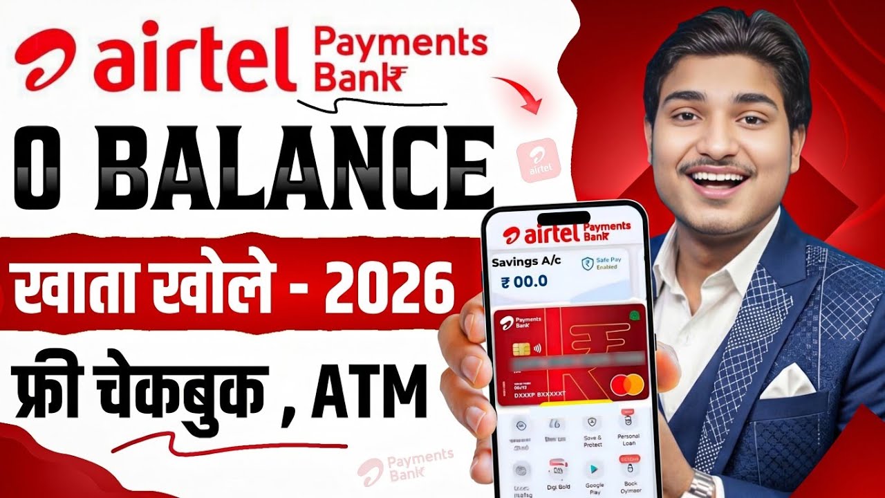 Airtel Payment Bank Account Open | How To Open Airtel Payment Bank Saving Account | Airtel Payments
