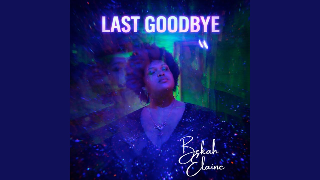 Last Goodbye