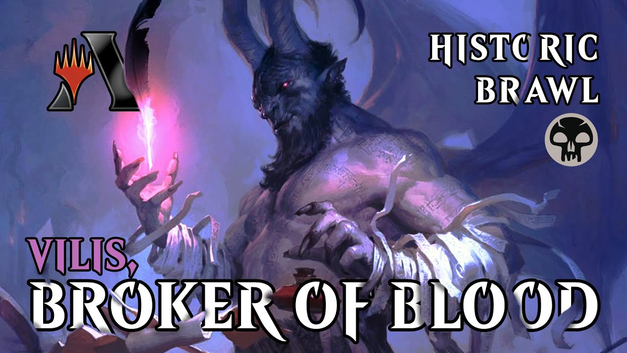 Historic Brawl - Vilis, Broker of Blood - MTG ARENA