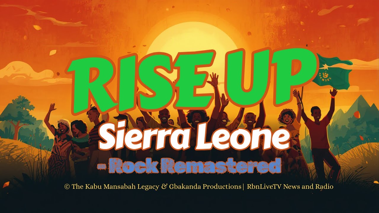 Rise up Sierra Leone | Change is a Mental Process